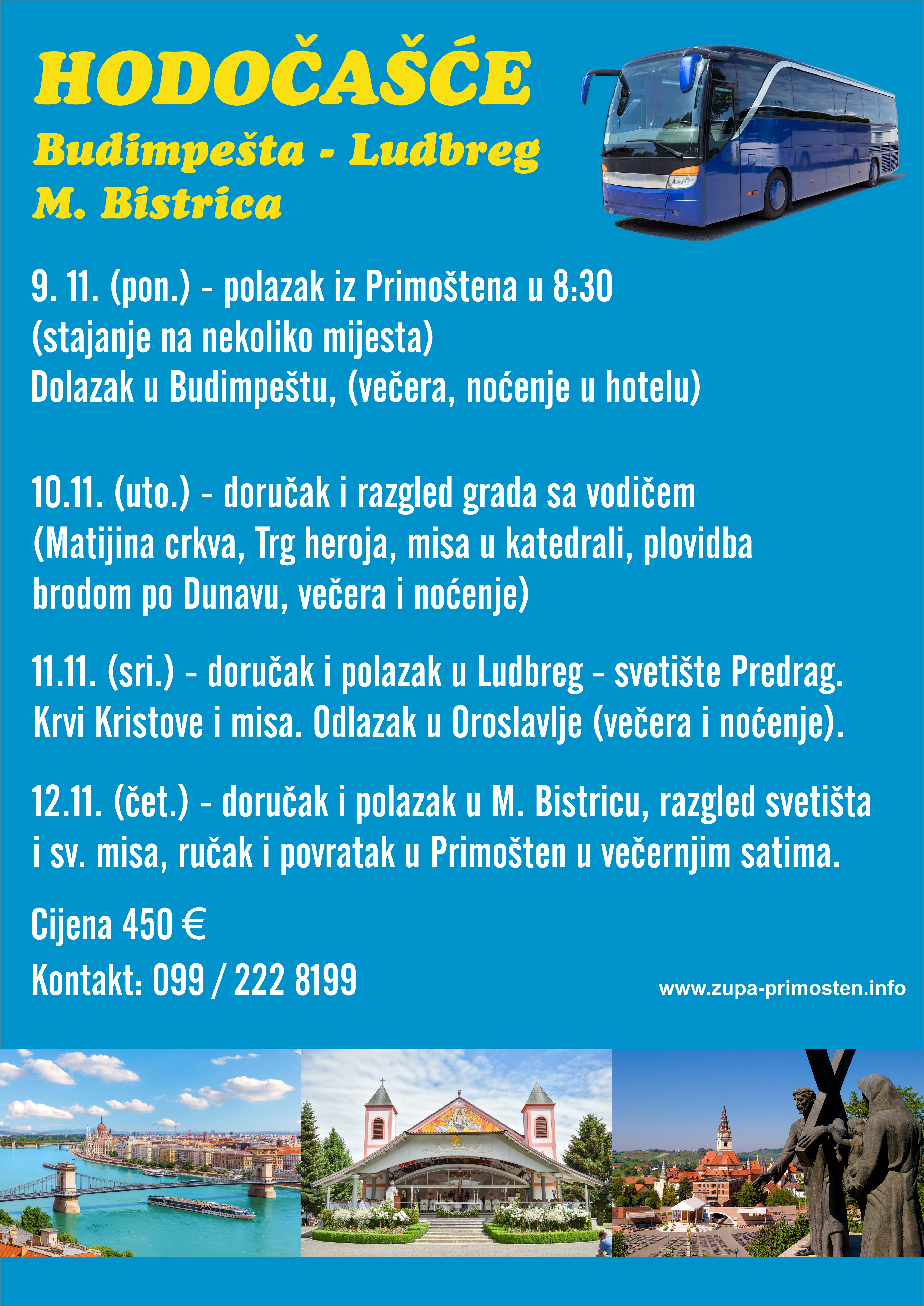 HODOČAŠĆE  Budimpešta - Ludbreg - Marija Bistrica